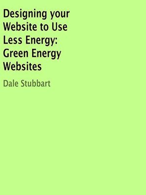 cover image of Designing Your Website to Use Less Energy